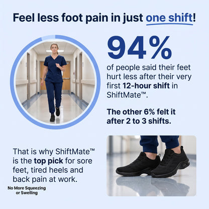 ShiftMate™ - 12-Hour Shift Shoes for All-Day Foot, Knee & Back Pain Relief
